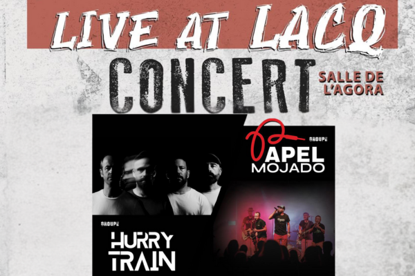 Billetterie concert "Live at Lacq : Papel Mojado et Hurry Train"