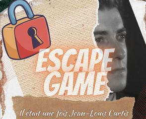 Escape Game : Il était une fois Jean-Louis Curtis... - ORTHEZ