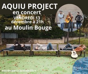 Concert Aquiu Project - MONEIN