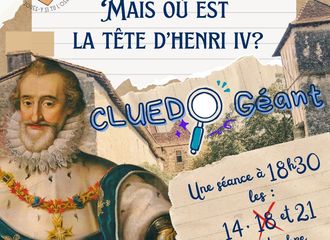 Cluedo géant : Mais où est la tête d'Henri IV - ORTHEZ