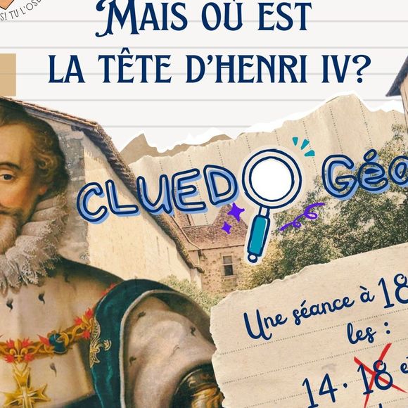 Cluedo géant : Mais où est la tête d'Henri IV - ORTHEZ