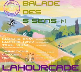 Balade des cinq sens - LAHOURCADE