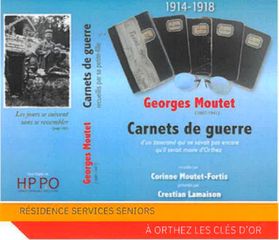 Présentation : Les Carnets de guerre de Georges Moutet - ORTHEZ