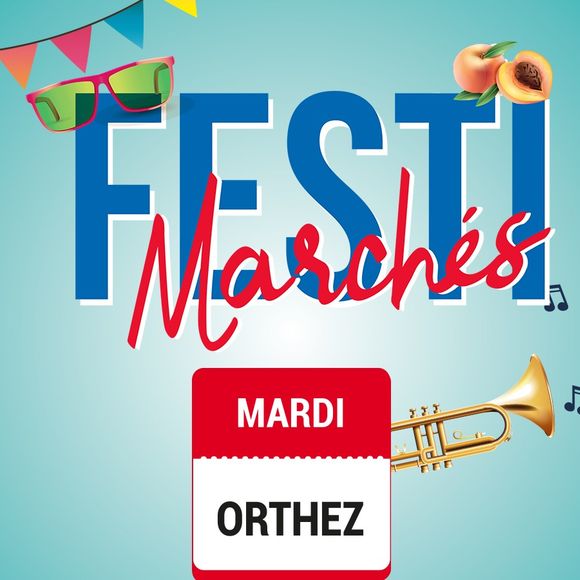Festimarché - ORTHEZ